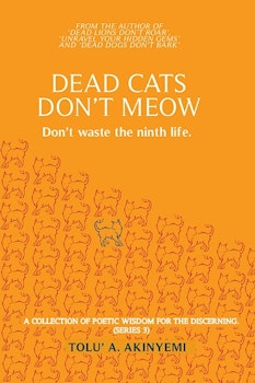 Dead Cats Don't Meow